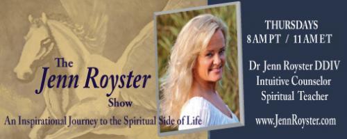 The Jenn Royster Show: Dr Jenn Delivers Angel Guidance for September 2015