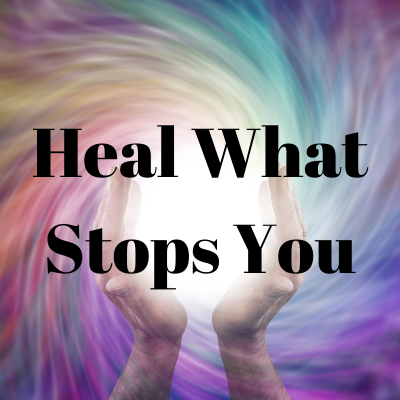 Powerful transmission - Heal What Stops You