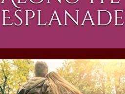 Love Along the Esplanade, Sarah E. Stewart, published April 2019