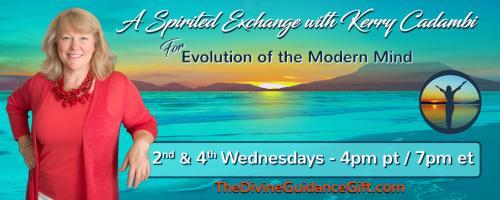 A Spirited Exchange with Kerry Cadambi: For Evolution of the Modern Mind: A Path to Wellness - Listening In With NLP 
