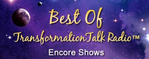 Best of Transformation Talk Radio: What is your body telling you? Listening to Your Bodys Signals to Stop Anxiety, Erase Self-Doubt, and Achieve True Wellness<br />
