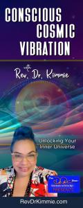 Conscious Cosmic Vibration with Rev. Dr. Kimmie: Unlocking Your Inner Universe: Beyond Ego