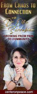 From Chaos to Connection with Dr. Ellie Zarrabian: Growing from Pain to Community
