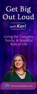 Get Big Out Loud with Kari: Living the Complex, Funny, & Beautiful Ride of Life: Who\'s Managing Who? 