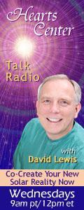 Hearts Center Talk Radio with Host David Christopher Lewis