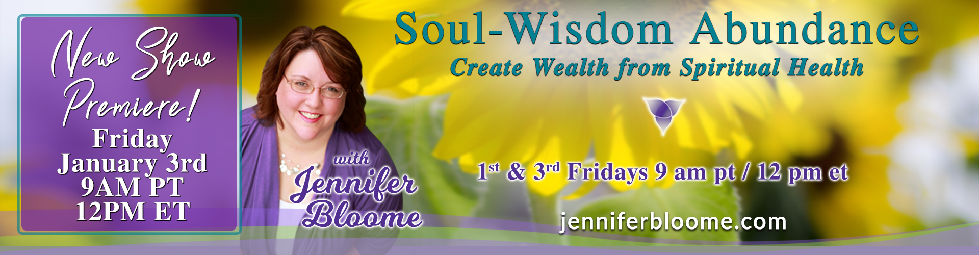 Jennifer Bloom Soul-Wisdom Abundance Transformation Talk Radio