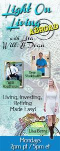 Light On Living Abroad with Lisa, Will & Dean: Living, Investing, Retiring Made Easy