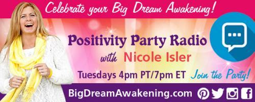 Positivity Party Radio with Nicole Isler: Cooking Up Positivity In The Kitchen with Organic Cooking Coach, KC Thorson