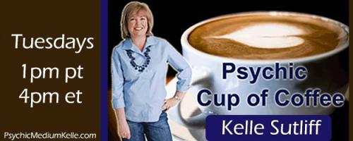 Psychic Cup of Coffee with Host Kelle Sutliff: How to keep calm and carry on energetically during the holiday season.