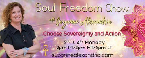 Soul Activation Podcast with Suzanne Alexandria: Ignite Your Inner Light: Be YOU, Unapologetically