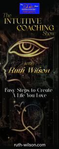 The Intuitive Coaching Show with Ruth Wilson: Easy Steps to Create A Life You Love: Using Your Magic